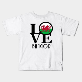 LOVE Bangor Gwynedd, Wales Kids T-Shirt